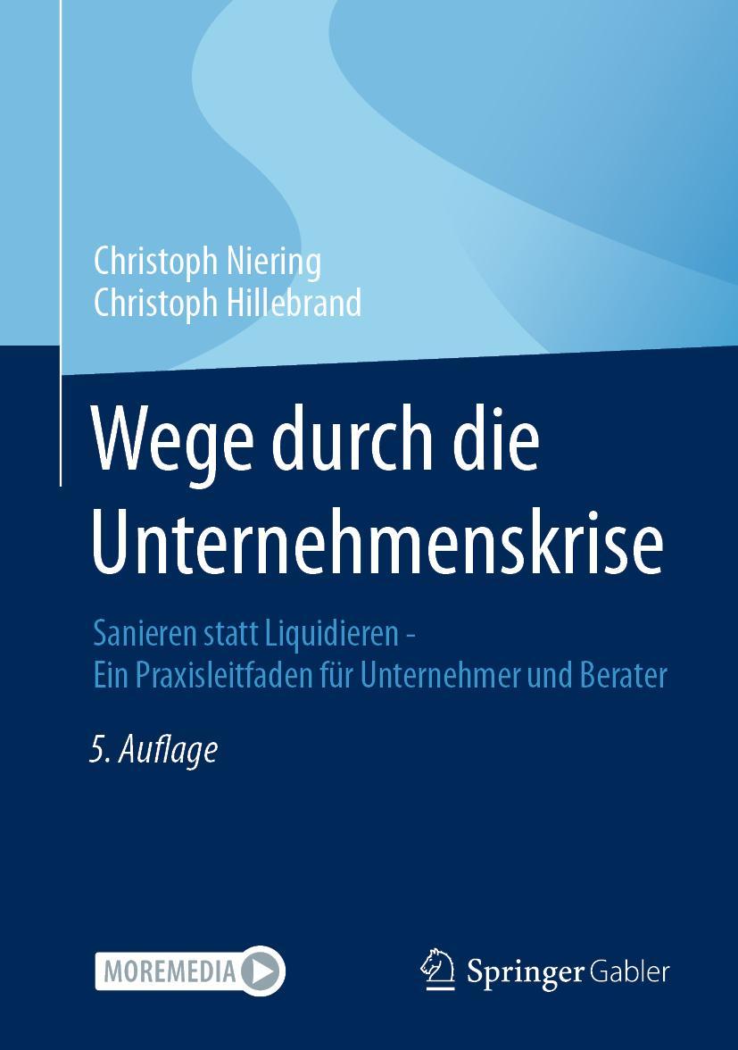 Cover: 9783658387099 | Wege durch die Unternehmenskrise | Christoph Hillebrand (u. a.) | Buch