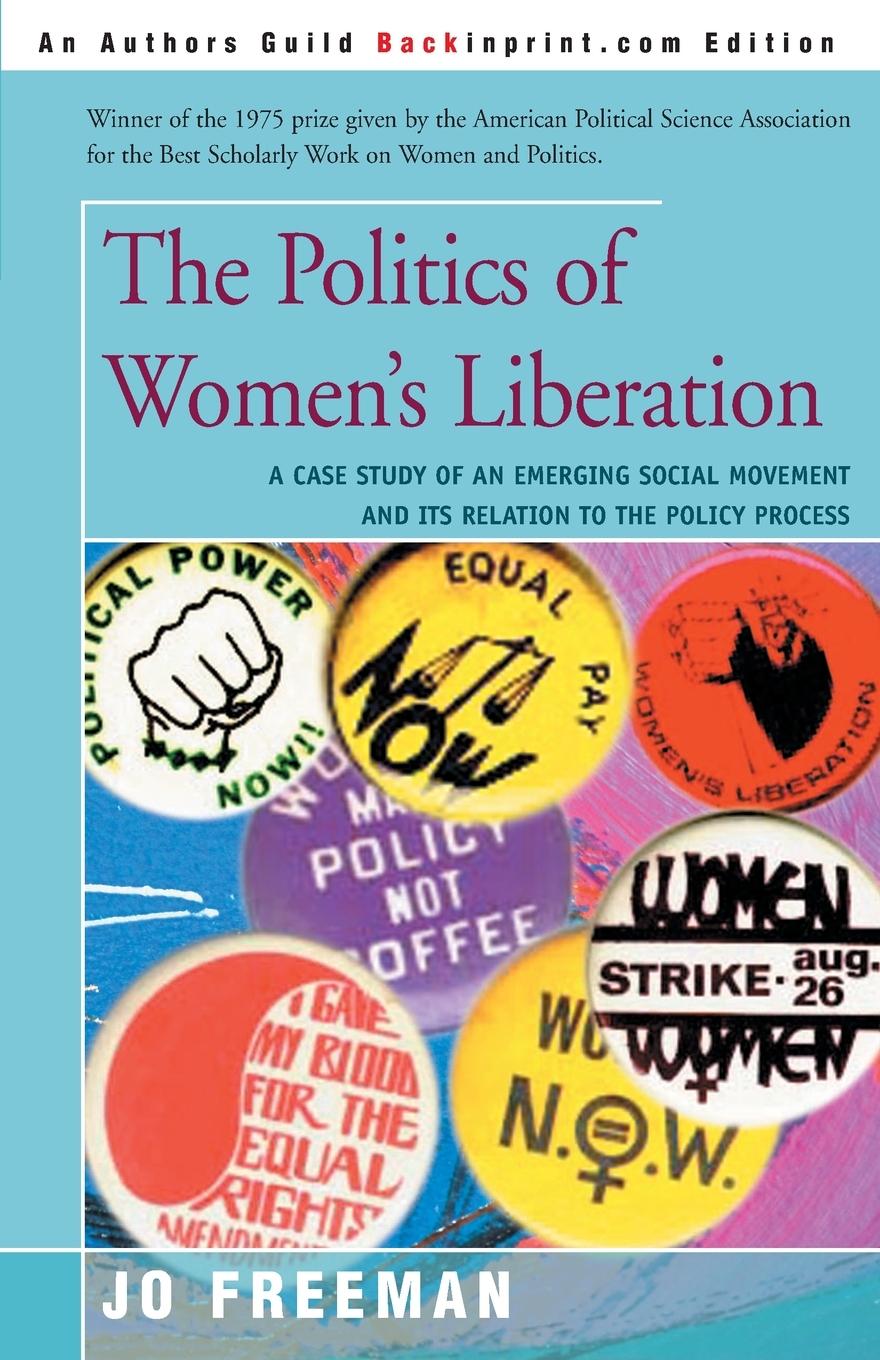 Cover: 9780595088997 | The Politics of Women's Liberation | Jo Freeman | Taschenbuch | 2000