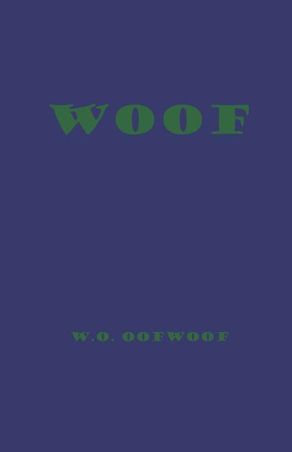 Cover: 9781720196549 | Woof | M. E. Owmeow (u. a.) | Taschenbuch | Kartoniert / Broschiert