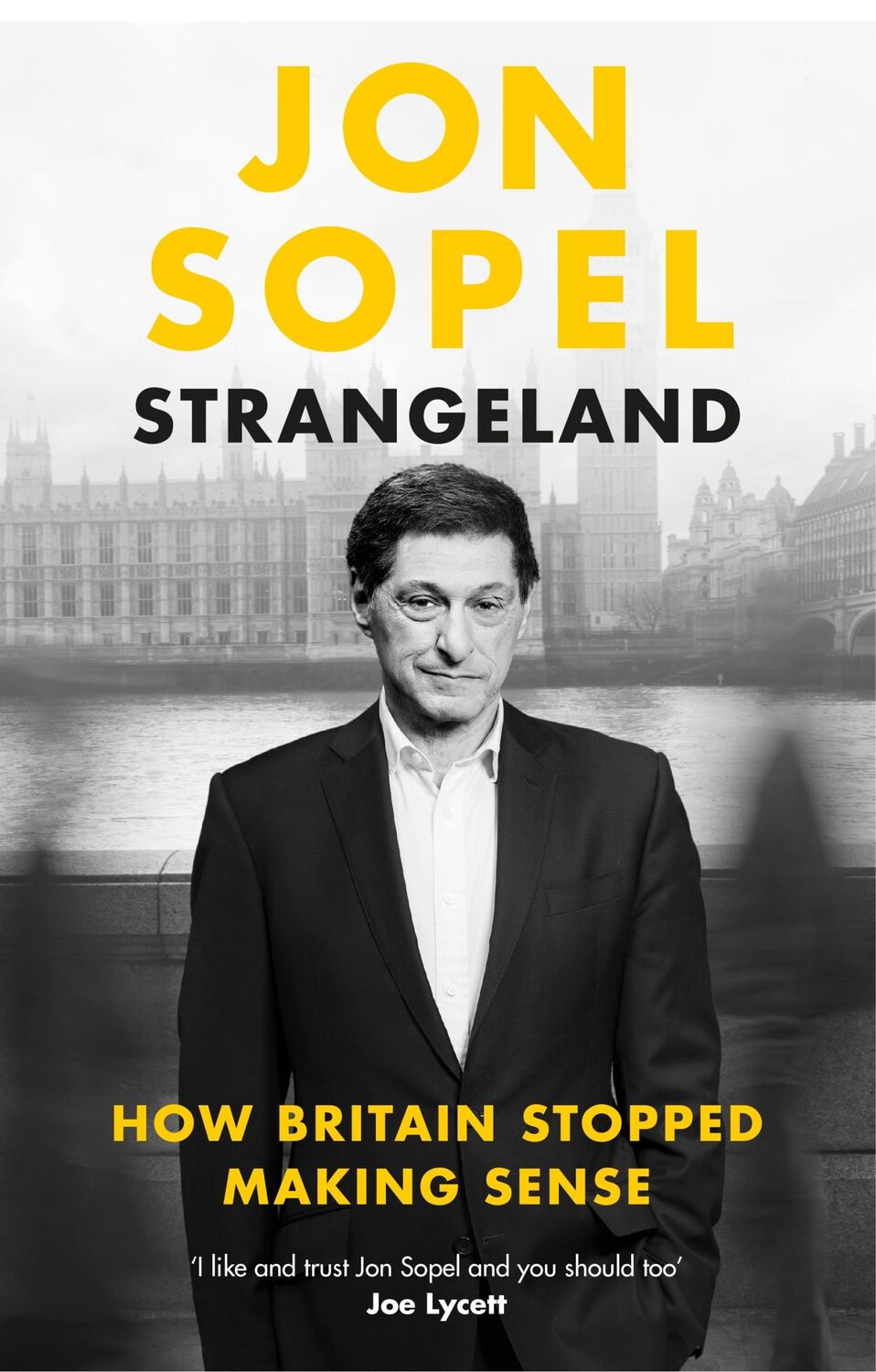 Cover: 9781529938401 | Strangeland | How Britain Stopped Making Sense | Jon Sopel | Buch