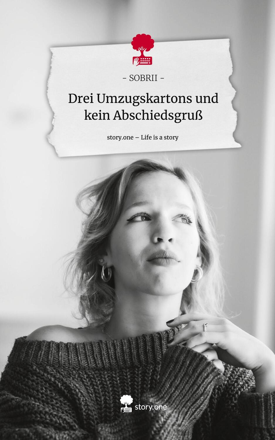 Cover: 9783711560759 | Drei Umzugskartons und kein Abschiedsgruß. Life is a Story - story.one