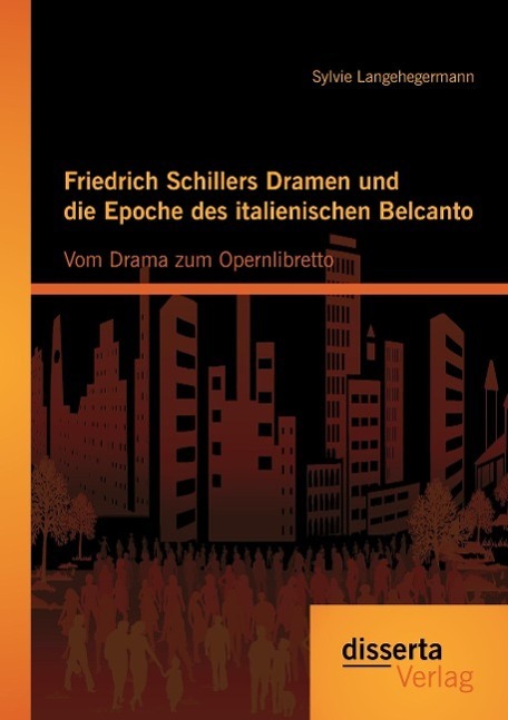 Cover: 9783954255801 | Friedrich Schillers Dramen und die Epoche des italienischen...