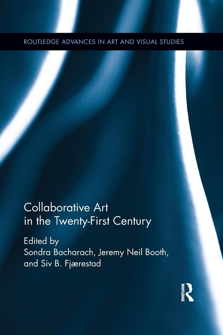 Cover: 9780367873929 | Collaborative Art in the Twenty-First Century | Bacharach (u. a.)