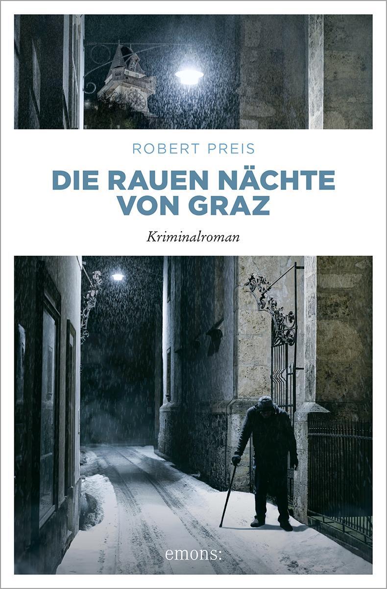 Cover: 9783740822187 | Die rauen Nächte von Graz | Kriminalroman | Robert Preis | Taschenbuch