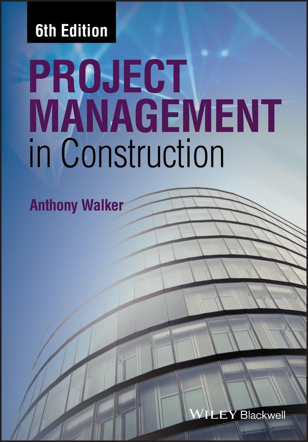 Cover: 9781118500408 | Project Management in Construction | Anthony Walker | Taschenbuch