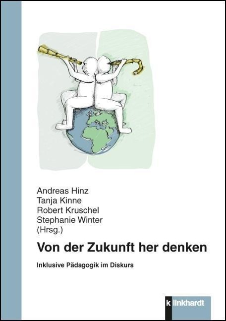 Cover: 9783781520813 | Von der Zukunft her denken | Inklusive Pädagogik im Diskurs | Hinz