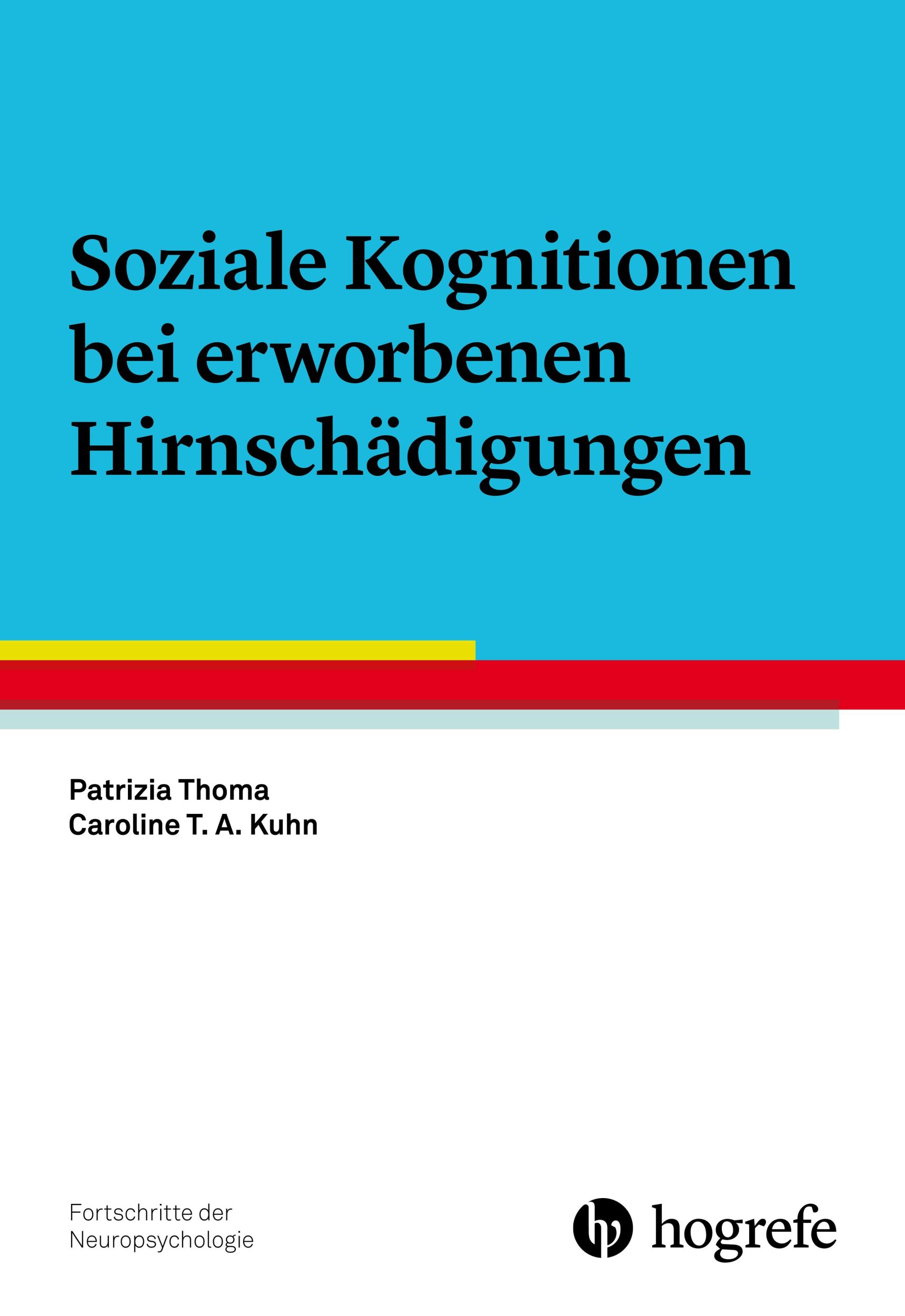 Cover: 9783801731236 | Soziale Kognitionen bei erworbenen Hirnschädigungen | Thoma (u. a.)