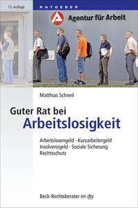 Cover: 9783423512503 | Guter Rat bei Arbeitslosigkeit | Matthias Schneil | Taschenbuch | 2020