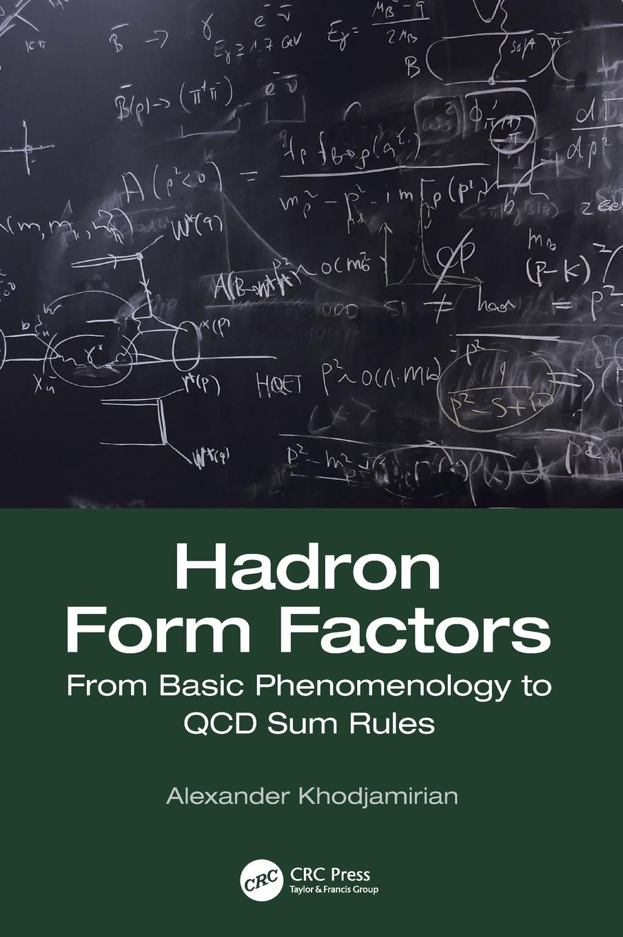 Cover: 9781138306752 | Hadron Form Factors | From Basic Phenomenology to QCD Sum Rules | Buch