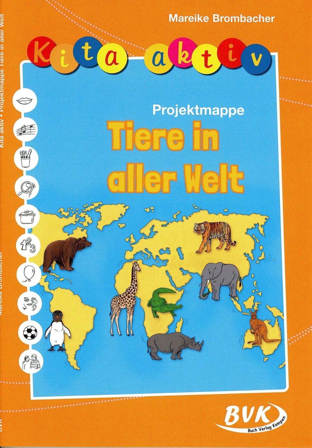 Bild: 9783867405645 | Kita aktiv Projektmappe Tiere in aller Welt | Mareike Brombacher