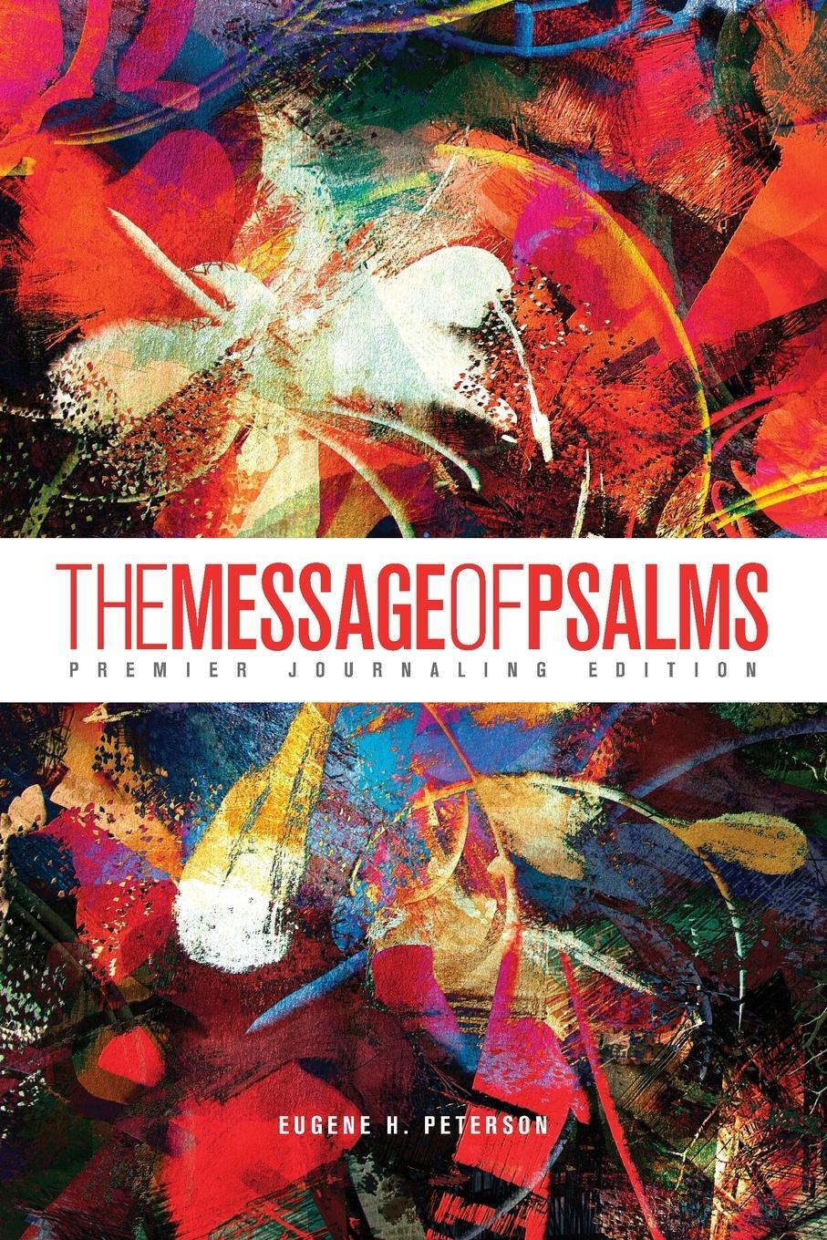 Cover: 9781641583985 | The Message of Psalms | Premier Journaling Edition 3985 | Peterson