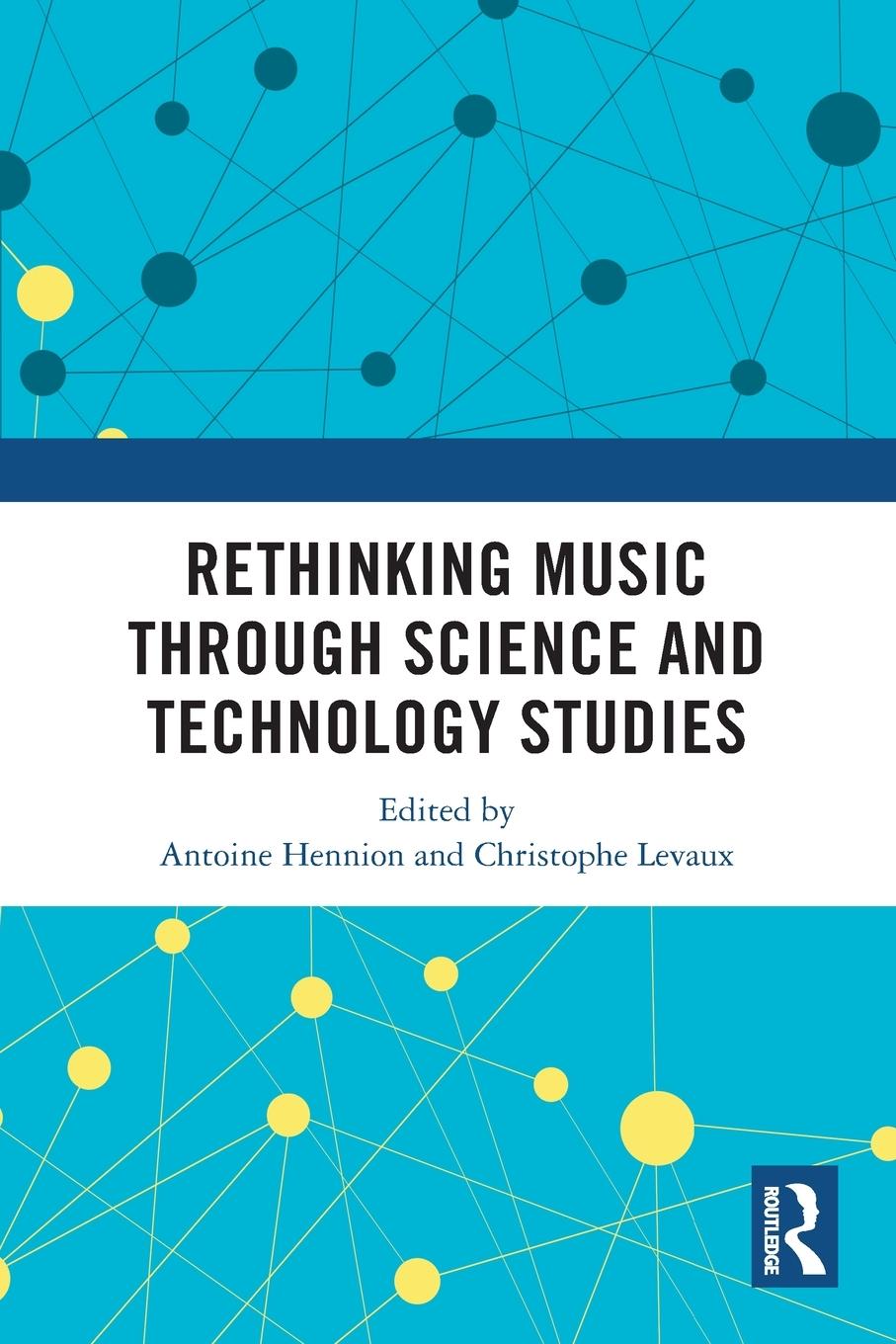 Cover: 9780367767723 | Rethinking Music through Science and Technology Studies | Taschenbuch