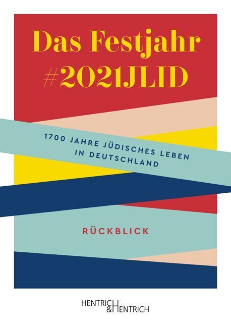 Cover: 9783955655495 | Das Festjahr #2021JLID | V. | Taschenbuch | 268 S. | Deutsch | 2023