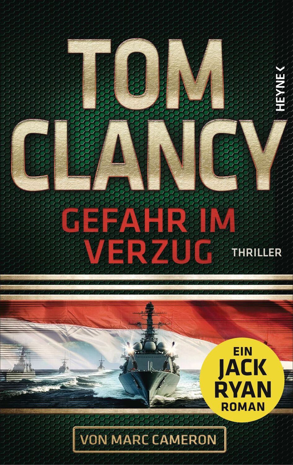 Cover: 9783453274594 | Gefahr im Verzug | Thriller | Tom Clancy (u. a.) | Buch | Jack Ryan