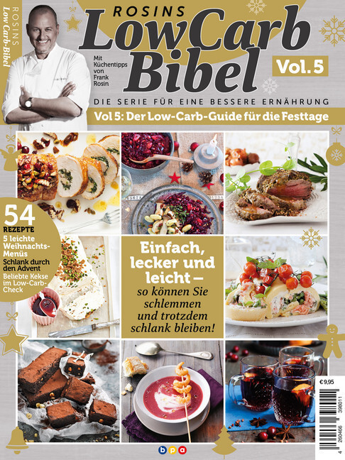 Cover: 4260466398011 | Rosins LowCarb Bibel. Vol.5 | Der Low-Carb-Guide für die Festtage