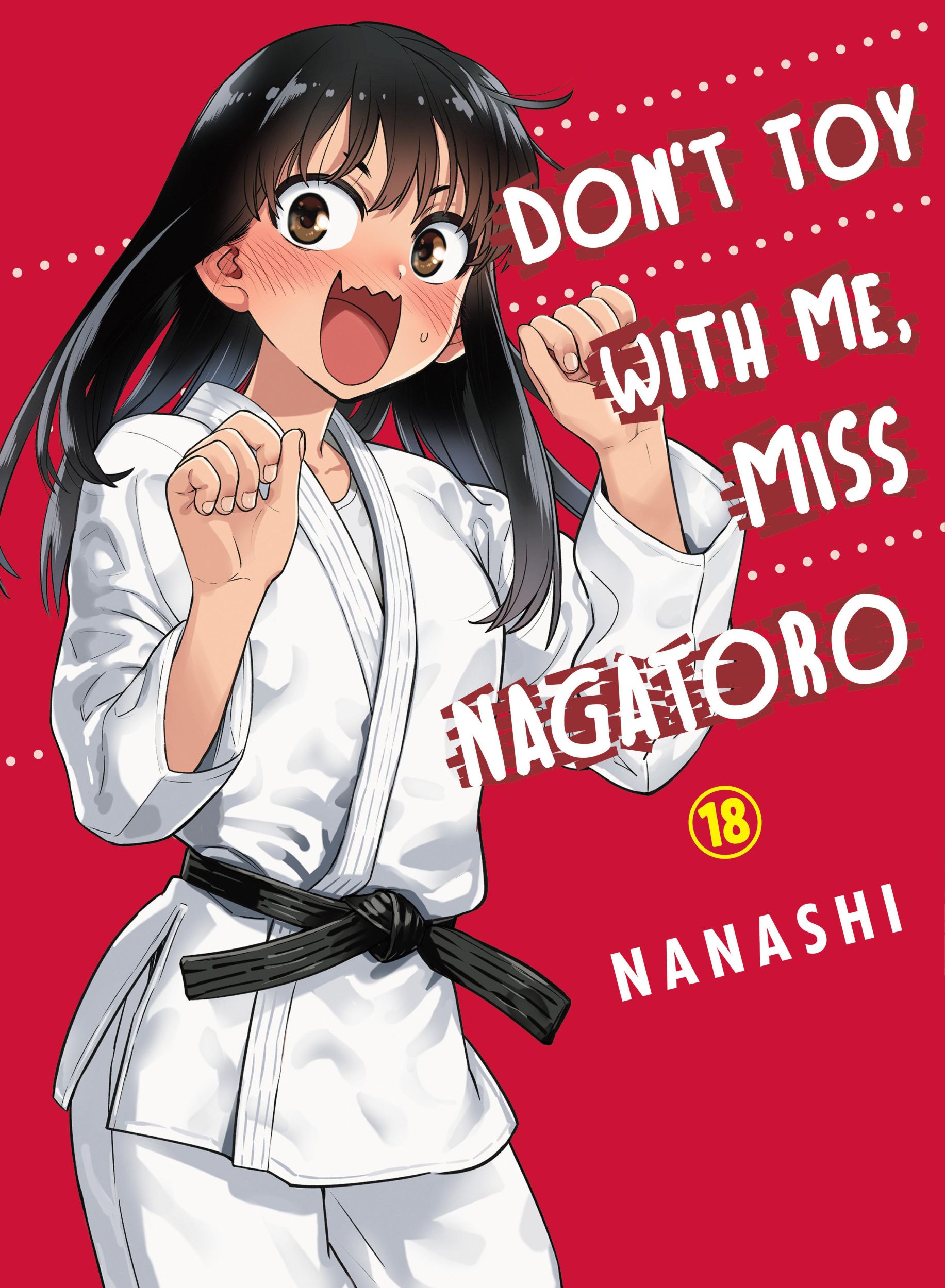 Cover: 9781647293840 | Don't Toy with Me, Miss Nagatoro 18 | Nanashi | Taschenbuch | Englisch