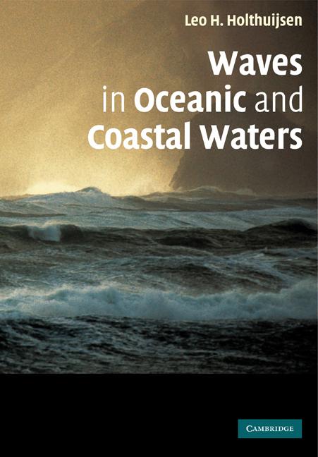 Cover: 9780521129954 | Waves in Oceanic and Coastal Waters | Leo H. Holthuijsen (u. a.)