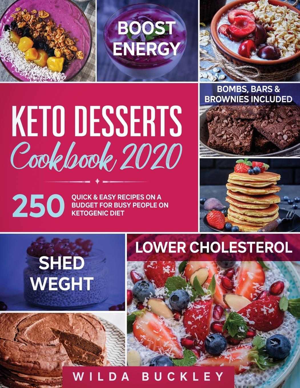 Cover: 9781953693228 | KETO DESSERTS COOKBOOK 2020 | Wilda Buckley | Taschenbuch | Englisch