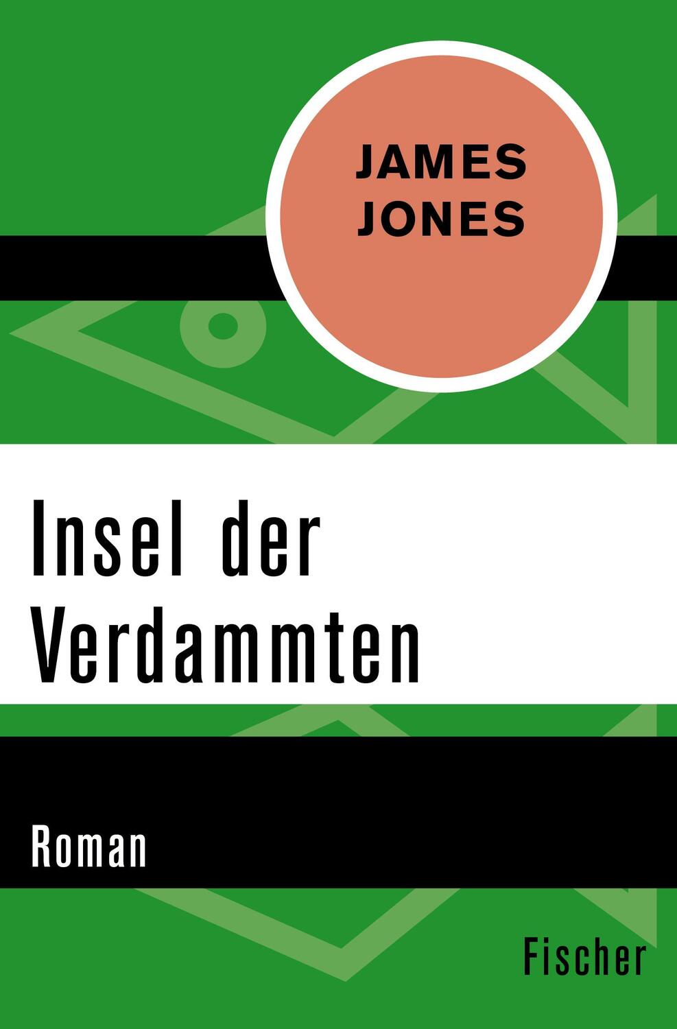 Cover: 9783596312207 | Insel der Verdammten | Roman | James Jones | Taschenbuch | Paperback