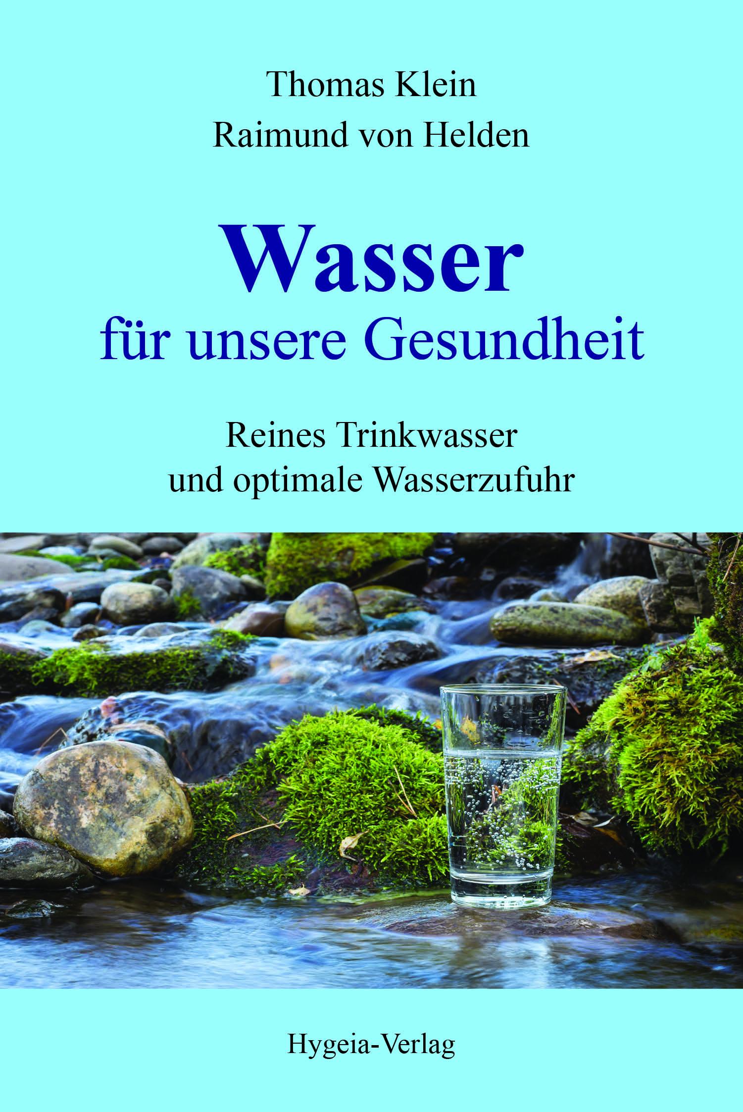 Cover: 9783939865193 | Wasser für unsere Gesundheit | Thomas Klein (u. a.) | Taschenbuch