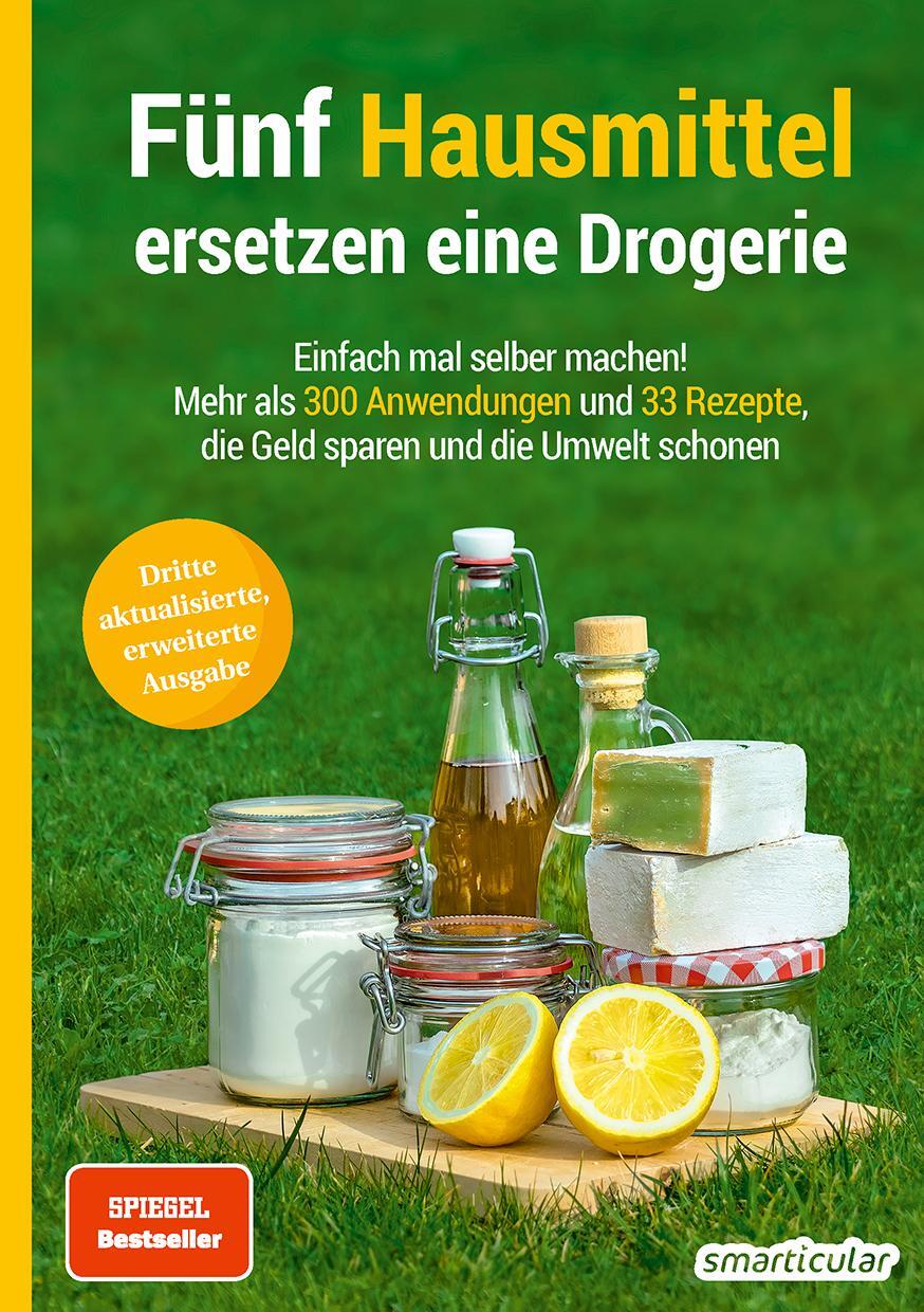 Cover: 9783946658009 | Fünf Hausmittel ersetzen eine Drogerie | smarticular Verlag | Buch