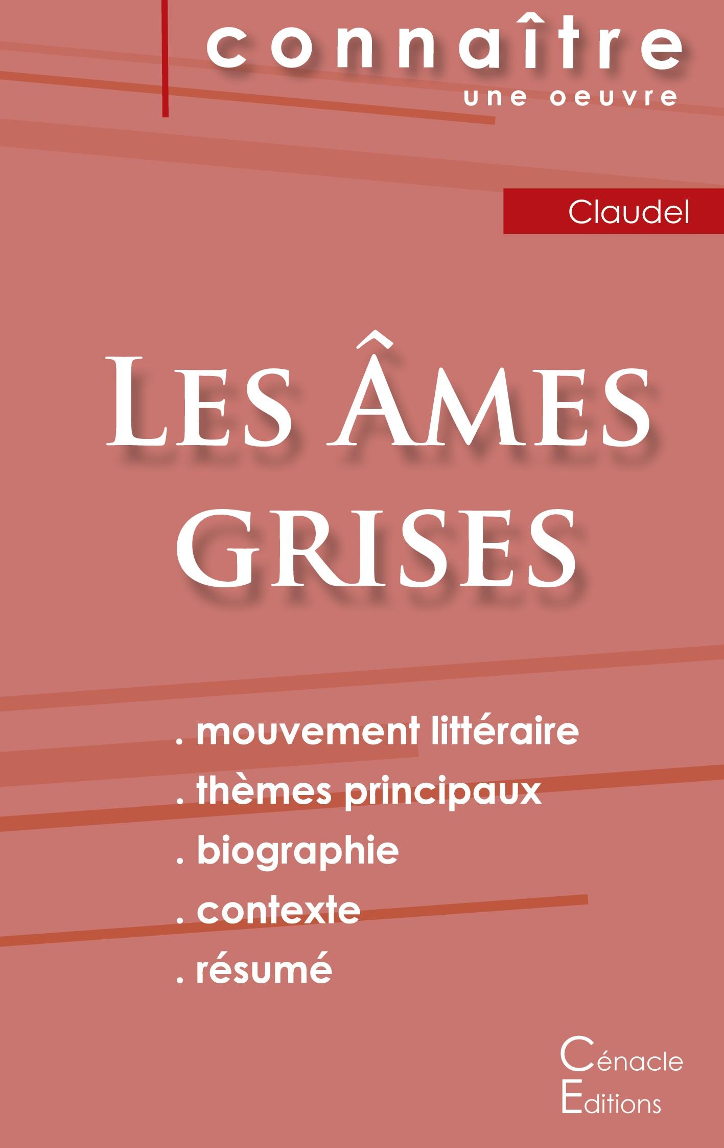 Cover: 9782367889511 | Fiche de lecture Les Âmes grises de Claudel (Analyse littéraire de...