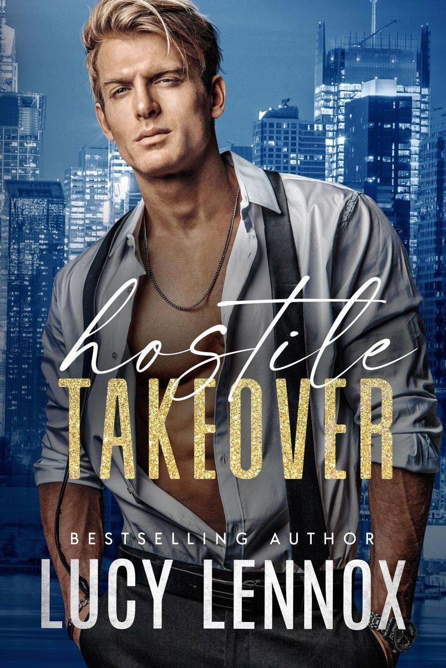 Cover: 9781954857216 | Hostile Takeover | Lucy Lennox | Taschenbuch | Englisch | 2021