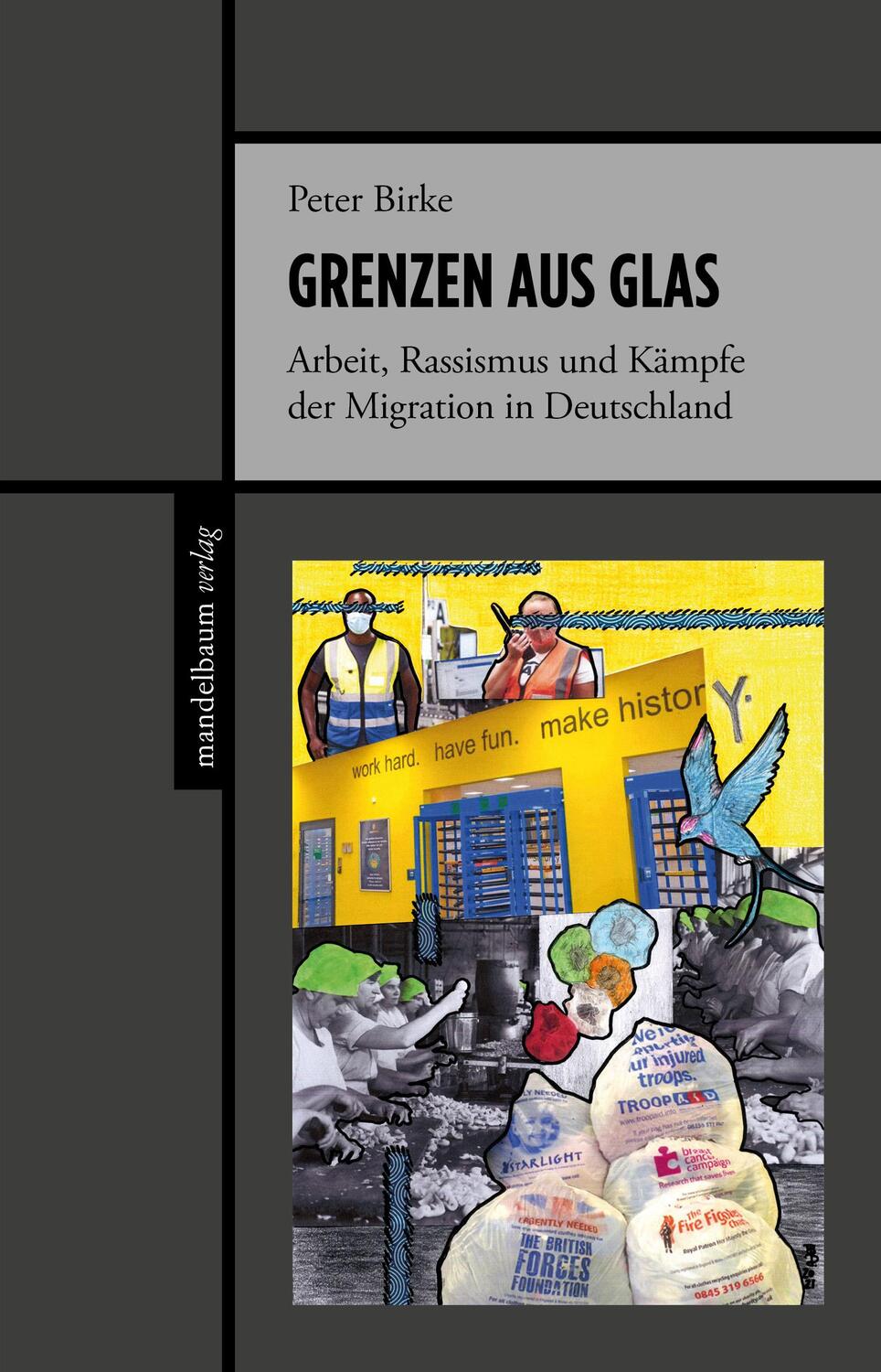 Cover: 9783854769644 | Grenzen aus Glas | Peter Birke | Taschenbuch | 400 S. | Deutsch | 2022