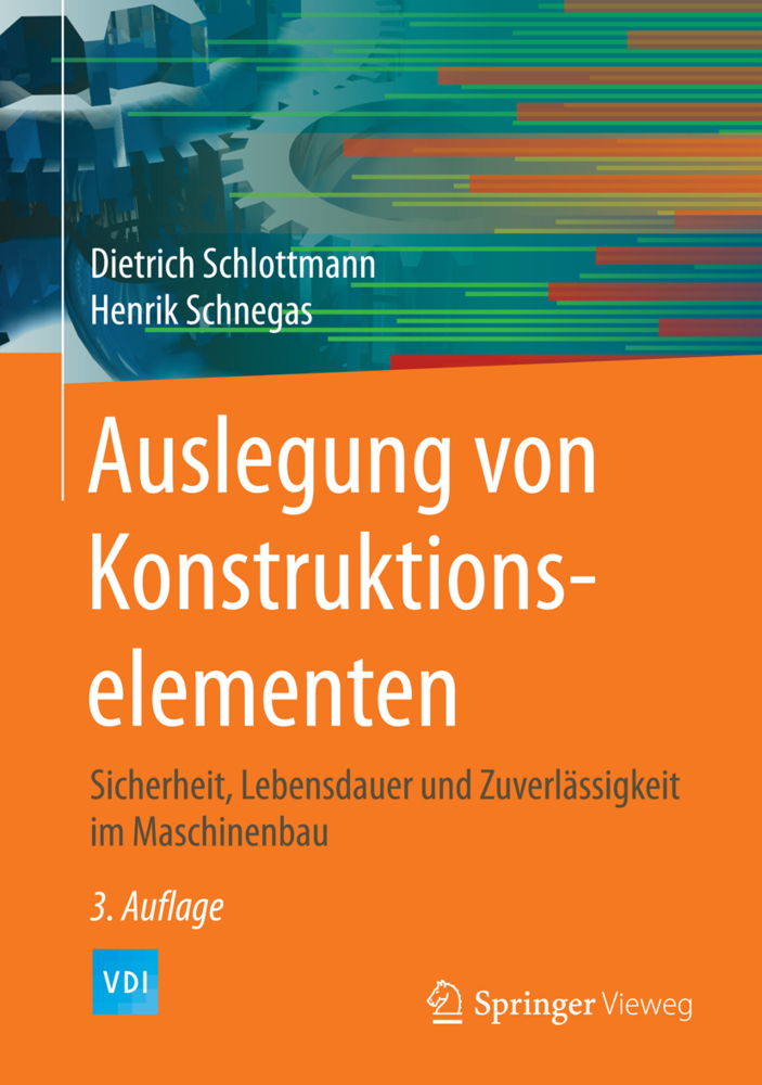 Cover: 9783662488065 | Auslegung von Konstruktionselementen | Dietrich Schlottmann (u. a.)