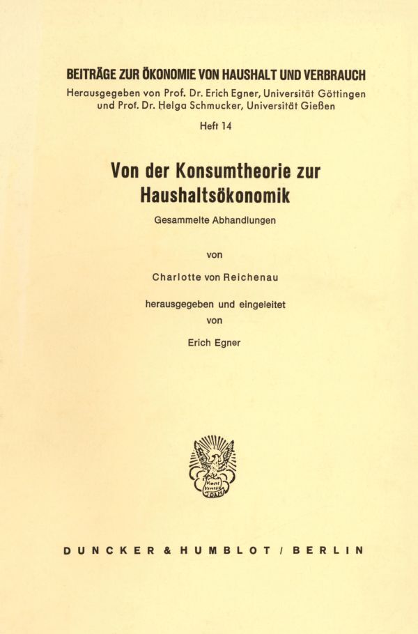 Cover: 9783428042692 | Von der Konsumtheorie zur Haushaltsökonomik. | Charlotte Reichenau