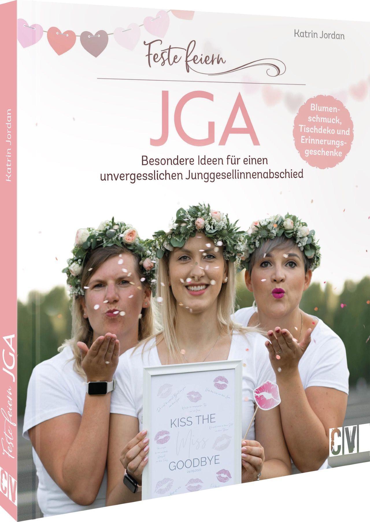 Cover: 9783838838519 | Feste feiern - JGA | Katrin Jordan | Taschenbuch | 96 S. | Deutsch