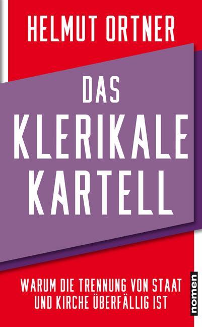 Cover: 9783939816959 | Das klerikale Kartell | Helmut Ortner | Buch | 272 S. | Deutsch | 2024