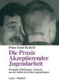 Cover: 9783322925763 | Die Praxis Akzeptierender Jugendarbeit | Taschenbuch | Paperback