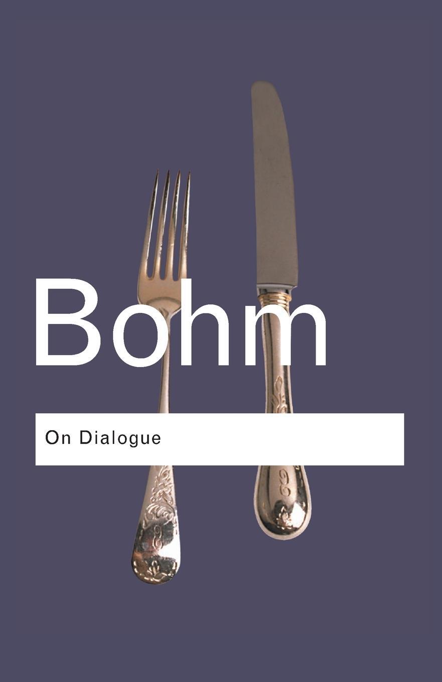 Cover: 9780415336413 | On Dialogue | David Bohm | Taschenbuch | Paperback | Englisch | 2004