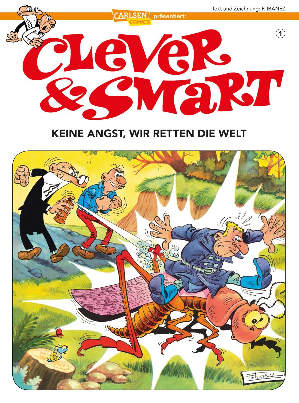 Cover: 9783551781499 | Clever &amp; Smart 1: Keine Angst, wir retten die Welt! | Francisco Ibáñez