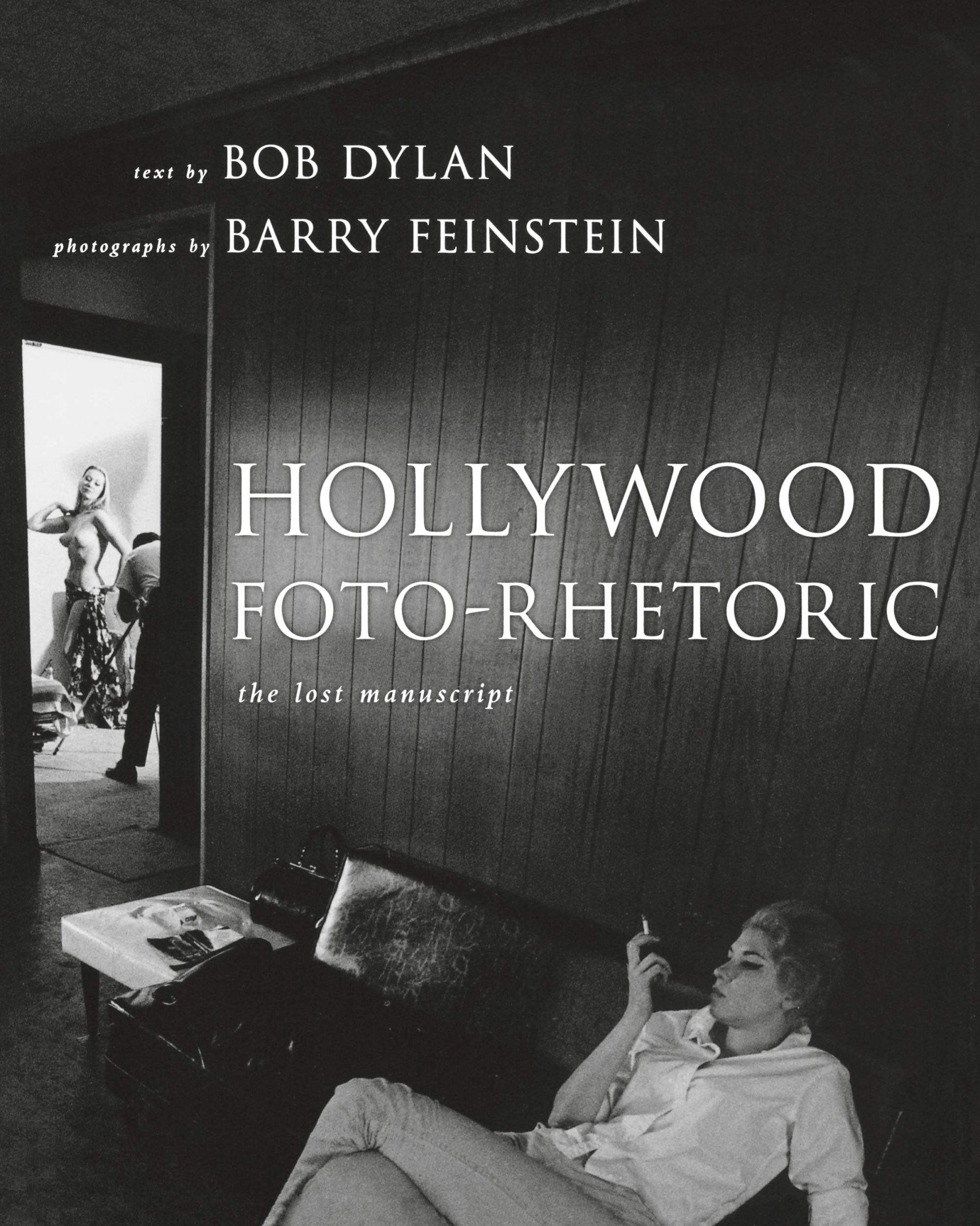 Cover: 9781439112557 | Hollywood Foto-Rhetoric | The Lost Manuscript | Bob Dylan | Buch