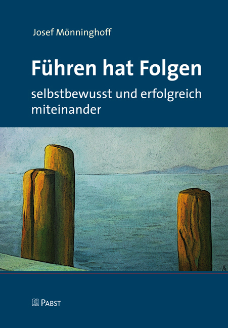 Cover: 9783958530959 | Führen hat Folgen | selbstbewusst und erfolgreich miteinander | Buch