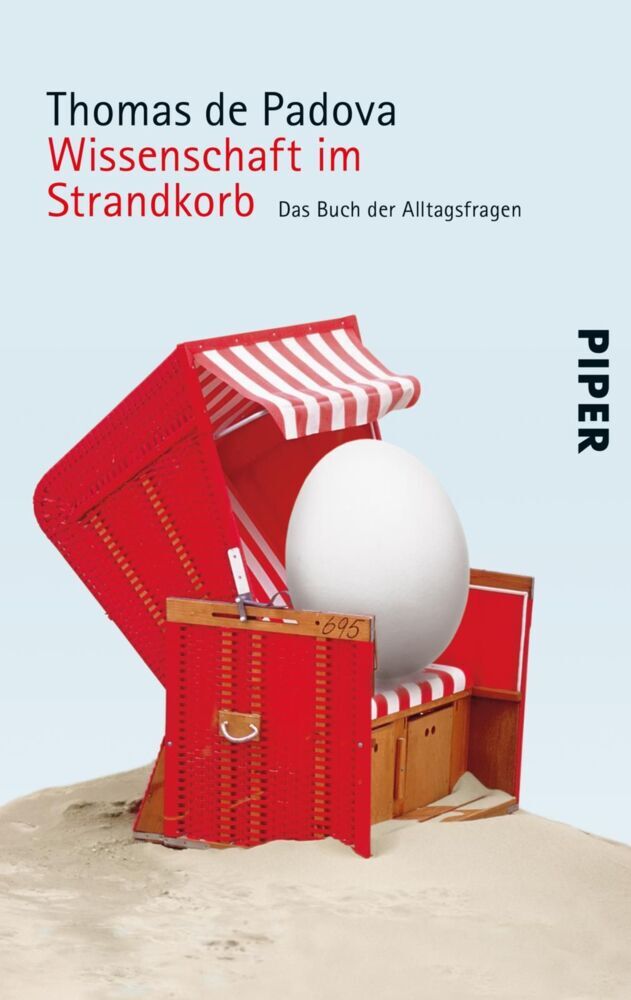 Cover: 9783492313711 | Wissenschaft im Strandkorb | Das Buch der Alltagsfragen | Padova