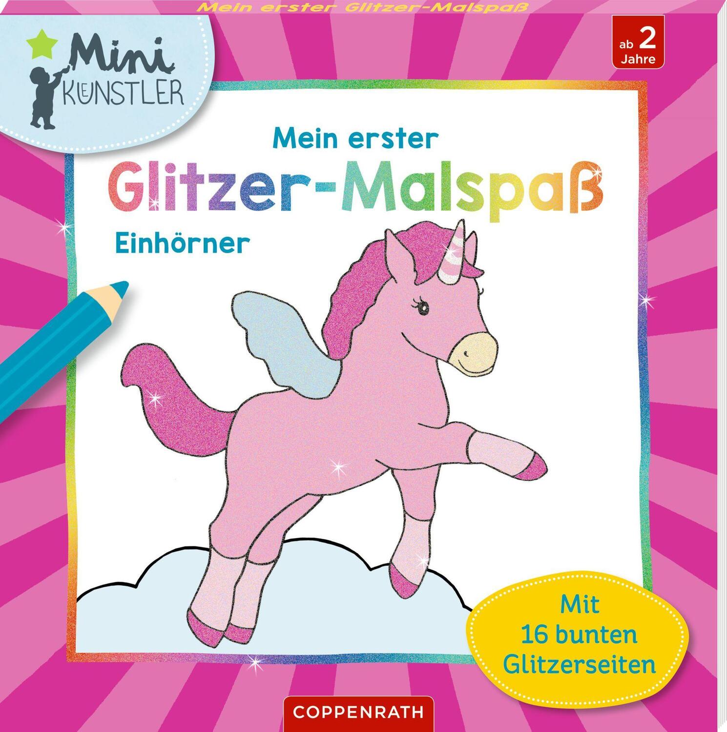 Cover: 9783649672012 | Mein erster Glitzer-Malspaß - Einhörner | Mit 16 bunten Glitzerseiten