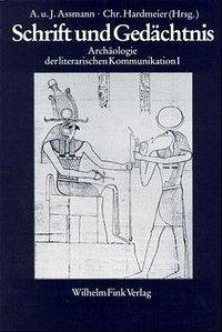 Cover: 9783770521326 | Schrift und Gedächtnis | Jan Assmann | Taschenbuch | Deutsch | 1984