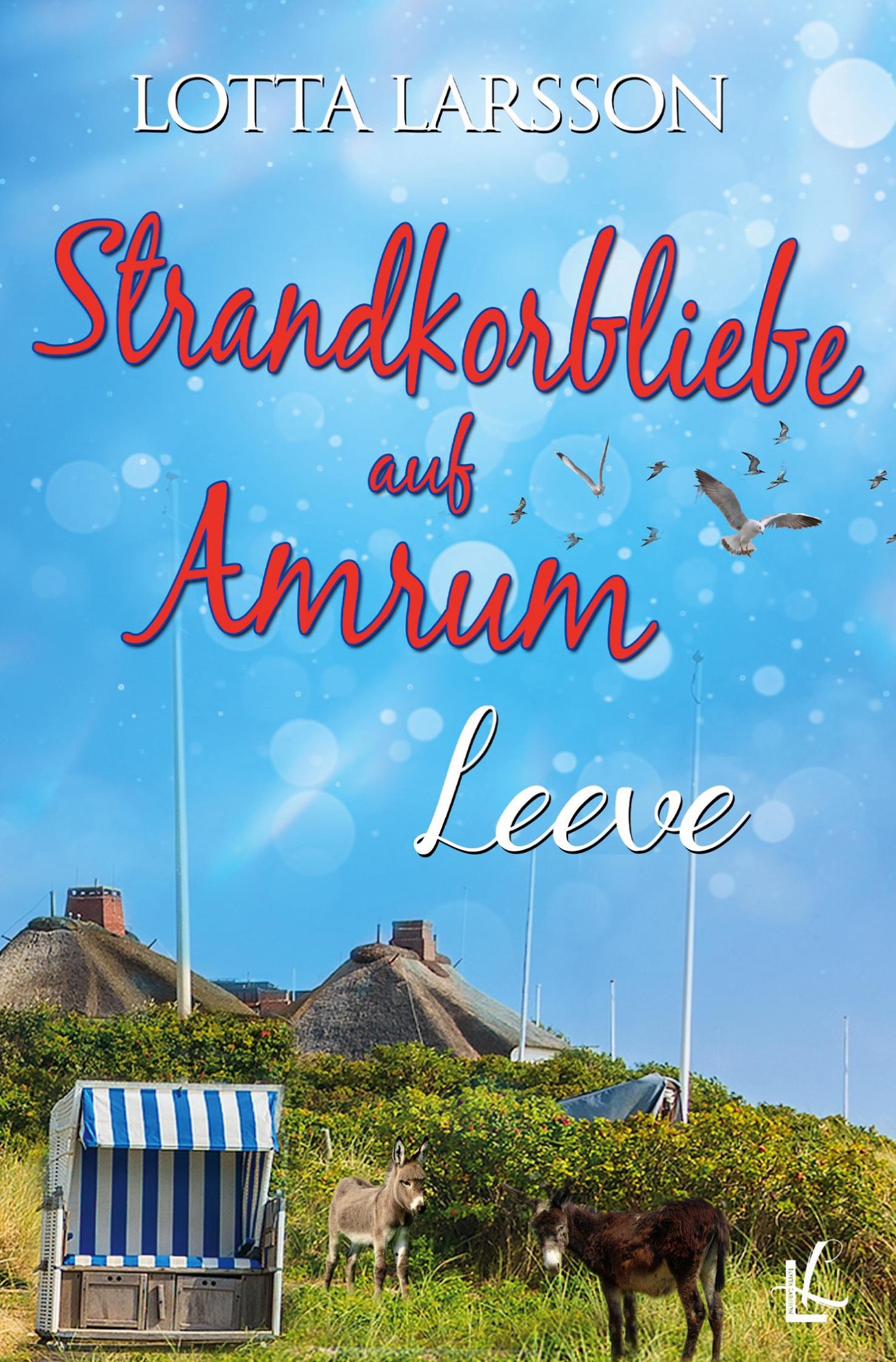 Cover: 9783757934606 | Strandkorbliebe auf Amrum - Leeve | Lotta Larsson | Taschenbuch | 2023