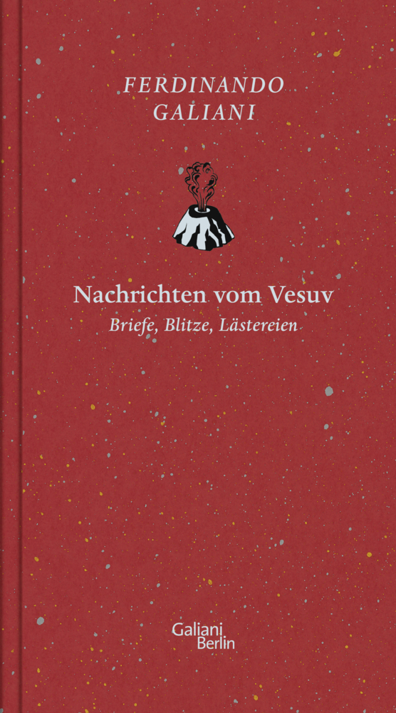 Cover: 9783869710006 | Nachrichten vom Vesuv | Ferdinando Galiani | Buch | 304 S. | Deutsch