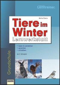 Cover: 9783897782693 | Tiere im Winter | Katja Stach | Broschüre | 30 S. | Deutsch | 2007