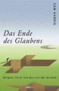 Cover: 9783905752069 | Das Ende des Glaubens | Religion, Terror und das Licht der Vernunft