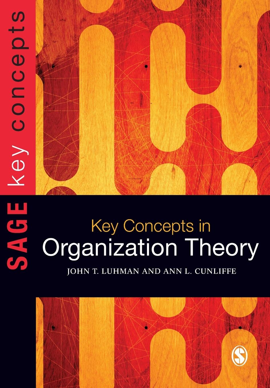 Cover: 9781847875532 | Key Concepts in Organization Theory | Ann L. Cunliffe (u. a.) | Buch