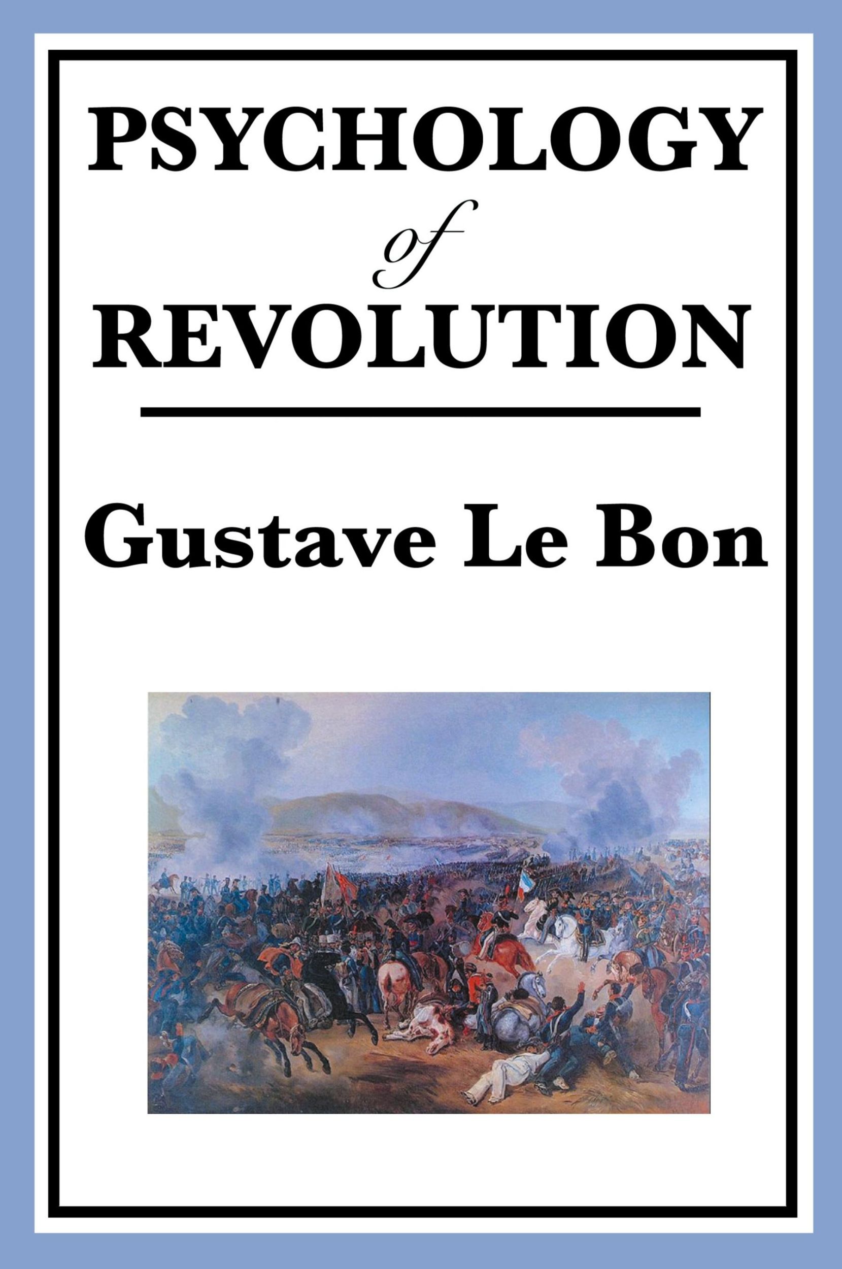 Cover: 9781604594645 | Psychology of Revolution | Gustave Lebon | Taschenbuch | Englisch