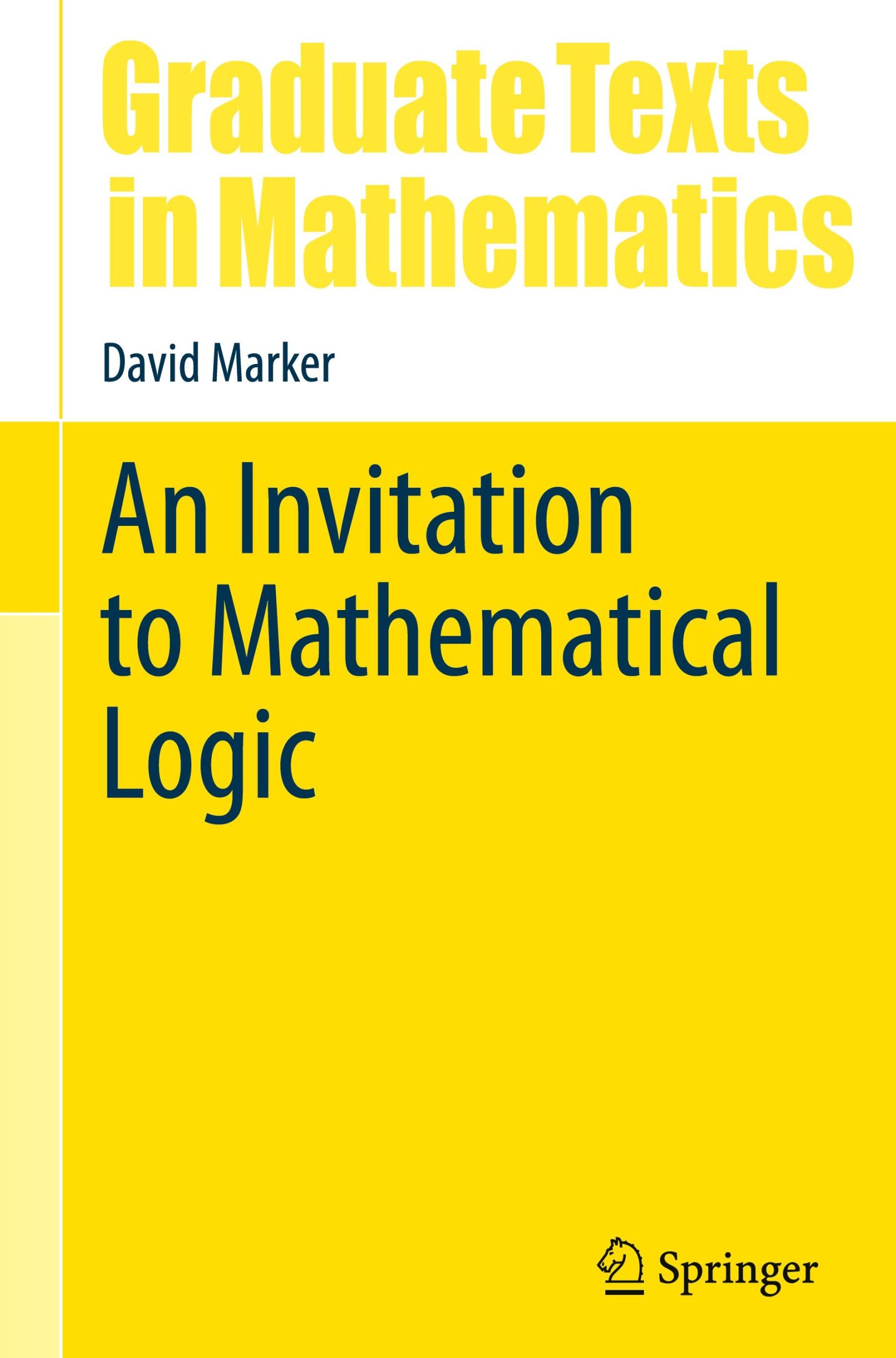 Cover: 9783031553677 | An Invitation to Mathematical Logic | David Marker | Buch | xviii