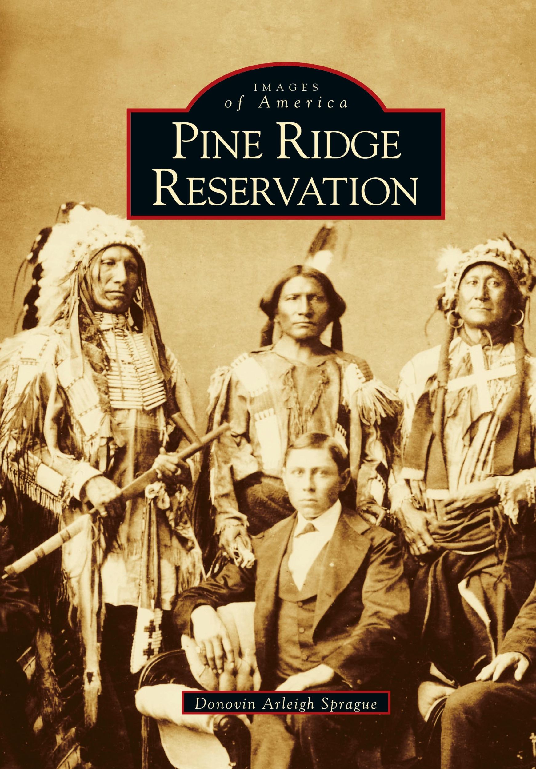 Cover: 9781531619152 | Pine Ridge Reservation, South Dakota | Donovin Arleigh Sprague (u. a.)