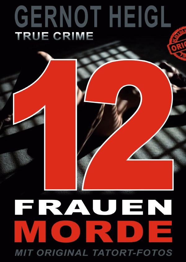 Cover: 9783754930397 | 12 Frauenmorde | Gernot Heigl | Taschenbuch | Deutsch | epubli