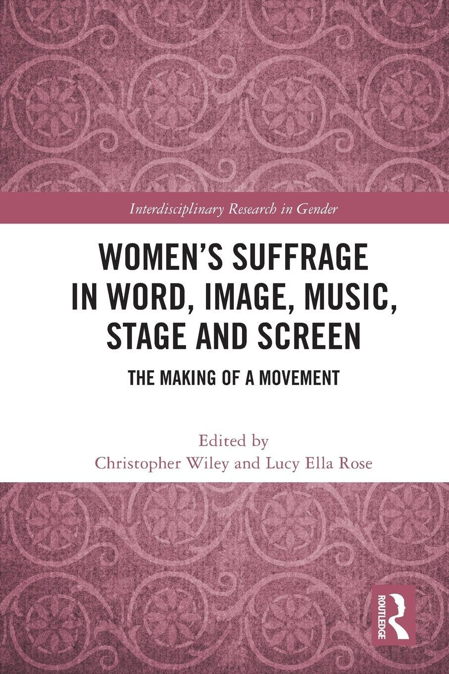 Cover: 9781032024929 | Women's Suffrage in Word, Image, Music, Stage and Screen | Wiley